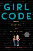 Go to record Girl code : gaming, going viral, and getting it done