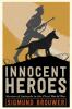 Go to record Innocent heroes