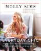Go to record Everyday chic : my secrets for entertaining, organizing, a...