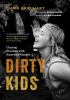 Go to record Dirty kids : chasing freedom with America's nomads