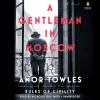 Go to record A gentleman in Moscow : a novel