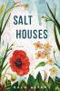 Go to record Salt houses : a novel