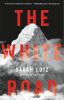 Go to record The white road : a novel