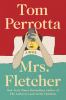 Go to record Mrs. Fletcher : a novel