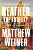 Go to record Heather, the totality : a novel