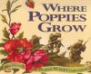 Go to record Where poppies grow : a World War I companion