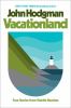Go to record Vacationland : true stories from painful beaches