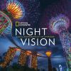 Go to record Night vision : magical photographs of life after dark