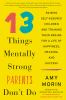 Go to record 13 things mentally strong parents don't do : raising self-...