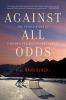 Go to record Against all odds : the untold story of Canada's unlikely h...