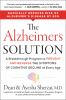 Go to record The Alzheimer's solution : a breakthrough program to preve...