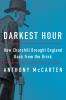 Go to record Darkest hour : how Churchill brought England back from the...