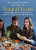 Go to record Natural feasts : 100+ healthy, plant-based recipes to shar...