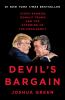 Go to record Devil's bargain : Steve Bannon, Donald Trump, and the stor...