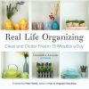 Go to record Real life organizing : clean and clutter-free in 15 minute...