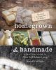 Go to record Homegrown & handmade : a practical guide to more self-reli...