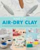 Go to record Make it in air-dry clay
