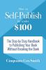 Go to record How to self-publish for under $100 : the step-by-step hand...