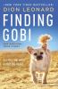 Go to record Finding Gobi : a little dog with a very big heart