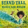 Go to record Stand tall, Molly Lou Melon