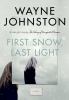 Go to record First snow, last light : a novel