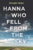 Go to record Hanna who fell from the sky : a novel