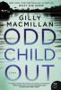 Go to record Odd child out : a novel