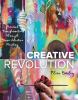 Go to record Creative revolution : personal transformation through brav...