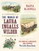 Go to record The world of Laura Ingalls Wilder : the frontier landscape...