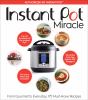 Go to record Instant Pot miracle : from the gourmet to everyday, 175 mu...