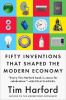 Go to record Fifty inventions that shaped the modern economy