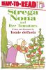 Go to record Strega Nona and her tomatoes