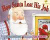 Go to record How Santa lost his job