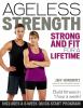 Go to record Ageless strength : strong and fit for a lifetime