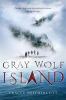 Go to record Gray Wolf Island