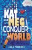 Go to record Kat and Meg conquer the world