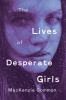 Go to record The lives of desperate girls