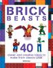Go to record Brick beasts : 40 clever and creative ideas to make from c...