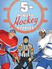 Go to record 5-minute hockey stories