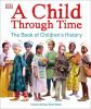 Go to record A child through time : the book of children's history