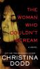 Go to record The woman who couldn't scream : a novel