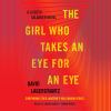 Go to record The girl who takes an eye for an eye