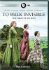 Go to record To walk invisible : the Bronte sisters.