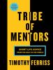 Go to record Tribe of mentors : short life advice from the best in the ...