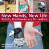Go to record New hands, new life : robots, prostheses and innovation