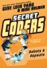 Go to record Secret coders. Robots & repeats