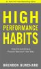 Go to record High performance habits : how extraordinary people become ...