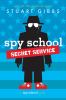 Go to record Spy School secret service