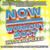 Go to record NOW that's what I call a workout 2017: hits & remixes.