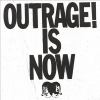 Go to record Outrage! is now
